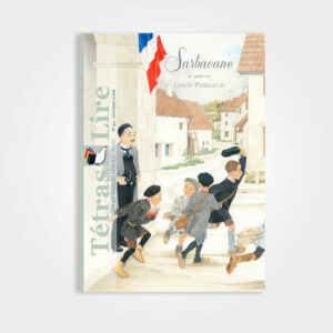 La Guerre des Boutons, Louis Pergaud, Hélène Muller, magazine de littérature pour enfants