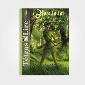 TétrasLire n86 Robin des bois le prince des voleurs Alexandre Dumas roman d'aventure 8-12 ans